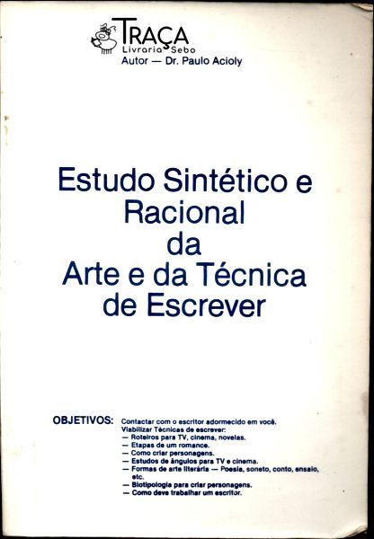 Estudo Sintético e Racional da Arte e da Técnica de Escrever
