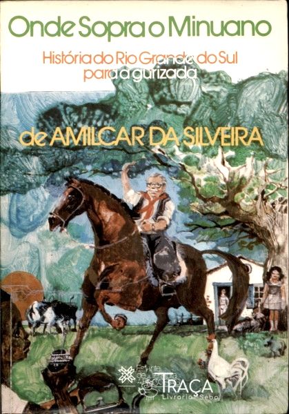 Onde Sopra o Minuano - Autografado