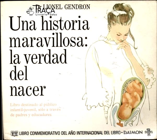 Una Historia Maravillosa La Verdad Del Nascer