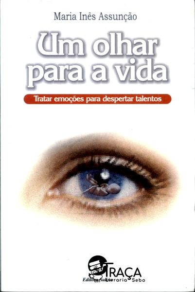 Um Olhar para a Vida