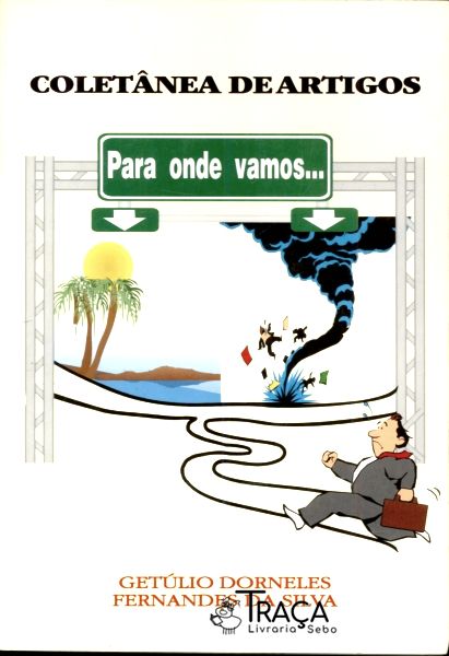 Para Onde Vamos