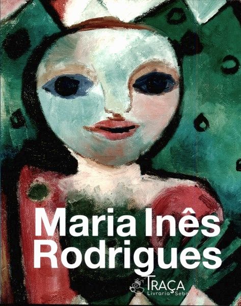 Maria Inês Rodrigues: Gravuras em Metal - Pinturas - Esculturas - Desenhos