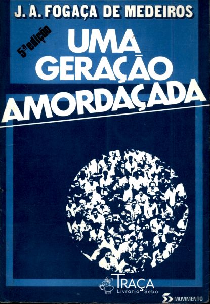 Uma Geração Amordaçada