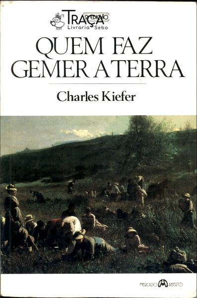 Quem Faz Gemer a Terra