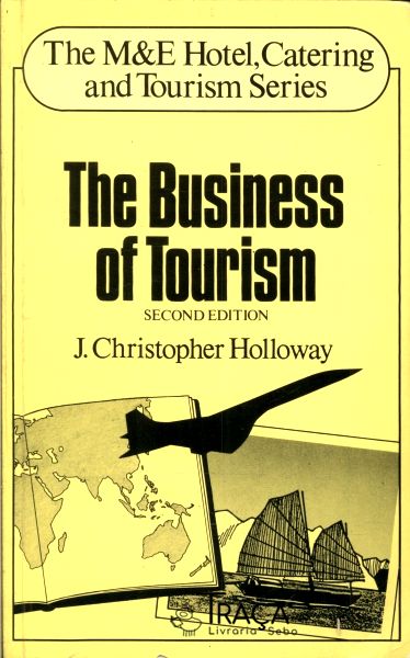 The Business Of Tourism