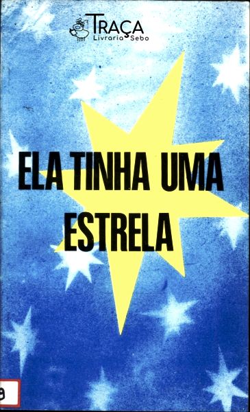Ela Tinha Uma Estrela