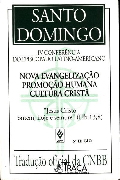 Nova Evangelização Promoção Humana e Cultura Cristã