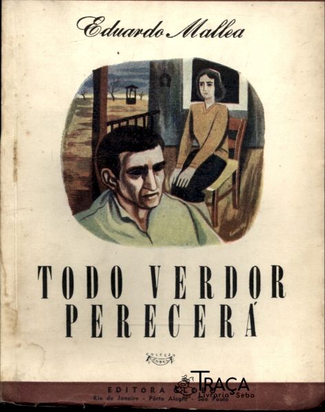 Todo Verdor Perecerá