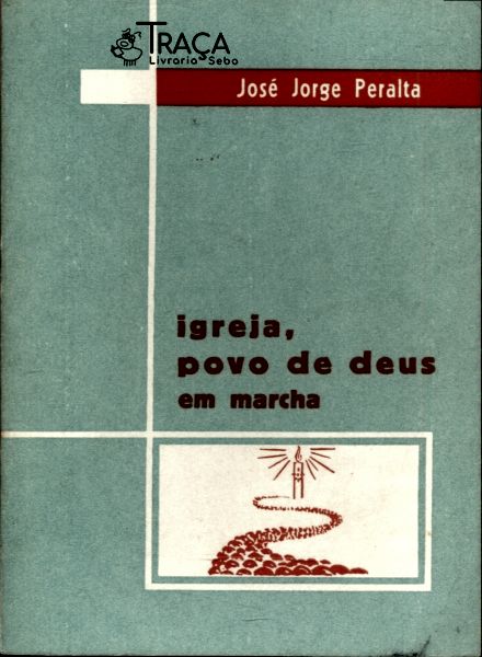 Igreja, Povo de Deus em Marcha