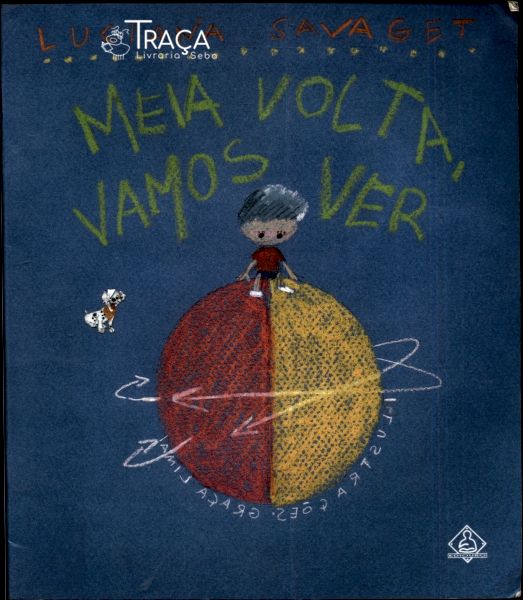 Meia Volta, Vamos Ver