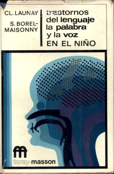 Transtornos Del Lenguaje La Palabra Y La Voz En El Niño
