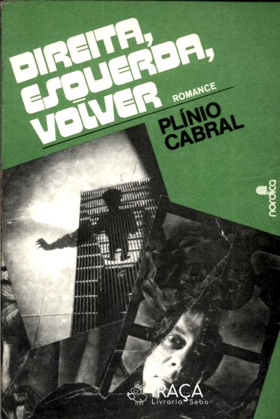 Direita, Esquerda, Volver