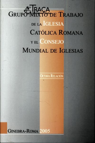 Grupo Mixto de Trabalho de La Iglesia Católica Romana Y El Consejo Mundial de Iglesias