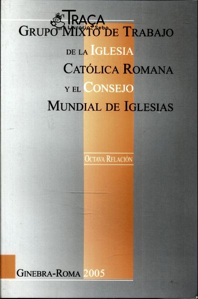 Grupo Mixto de Trabajo de la iglesia Católica Romana y el Consejo Mundial de iglesias