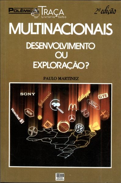 Multinacionais: Desenvolvimento Ou Exploração?