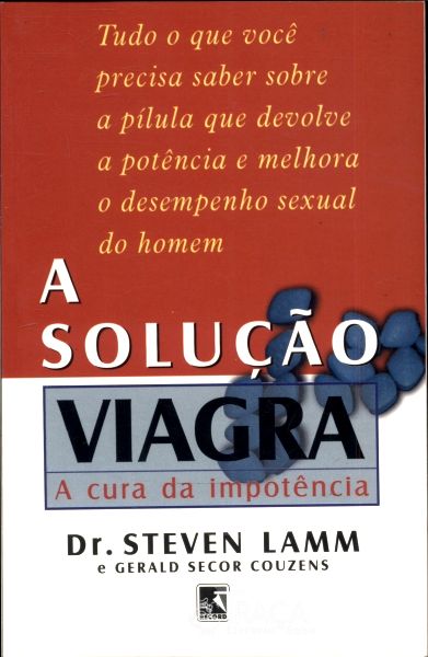 A Solução Viagra: a Cura da Impotência