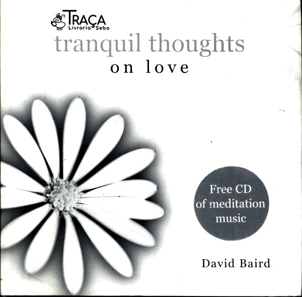 Tranquil Thoughts On Love (não Inclui Cd)