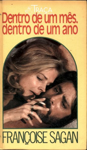 Dentro de Um Mês, Dentro de Um Ano
