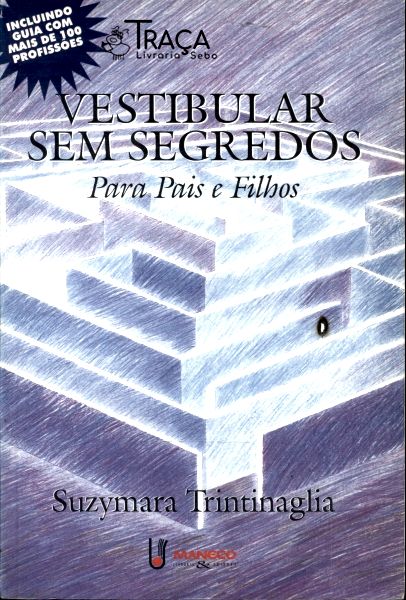 Vestibular sem Segredos para Pais e Filhos