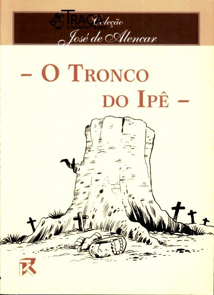 O Tronco do Ipê (condensado)
