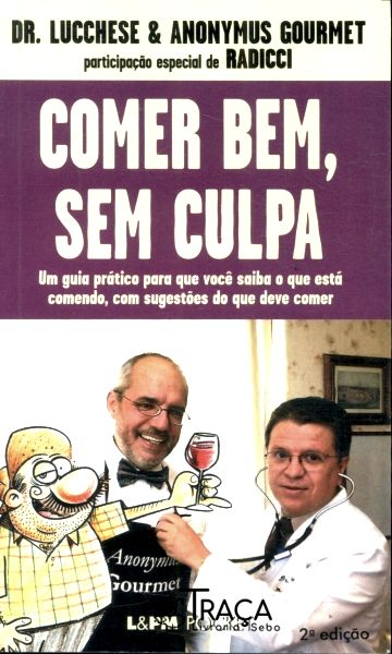 Comer Bem, sem Culpa