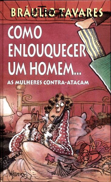 Como Enlouquecer Um Homem...