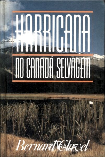 Harricana: no Canadá Selvagem
