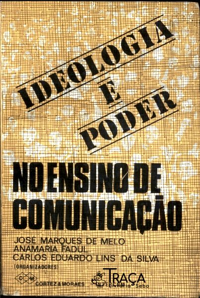 Ideologia e Poder No Ensino de Comunicação