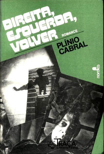 Direita, Esquerda, Volver