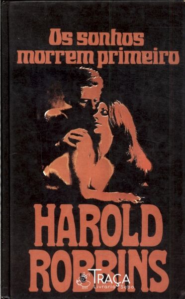 Os Sonhos Morrem Primeiro