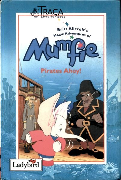 Magic Adventures Of Mumfie: Pirates Ahoy!