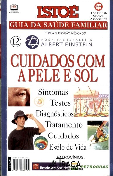 Istoé Guia da Saúde Familiar: Cuidados com a Pele e Sol