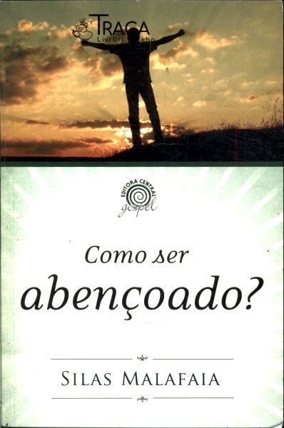 Como Ser Abençoado?