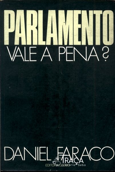 Parlamento Vale a Pena?