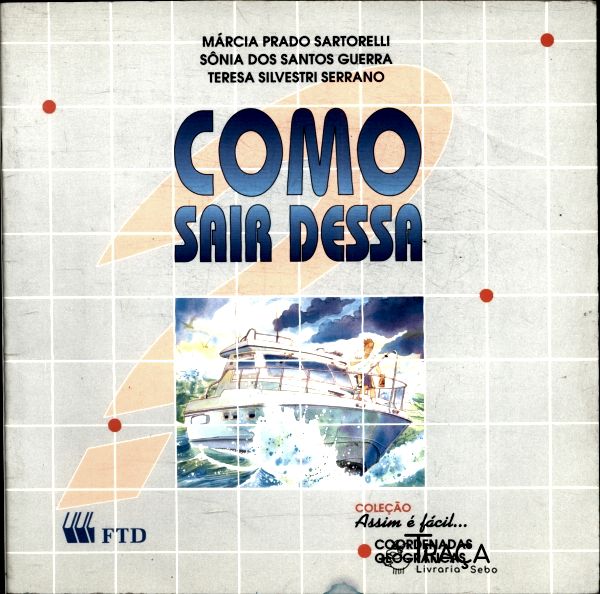 Como Sair Dessa?