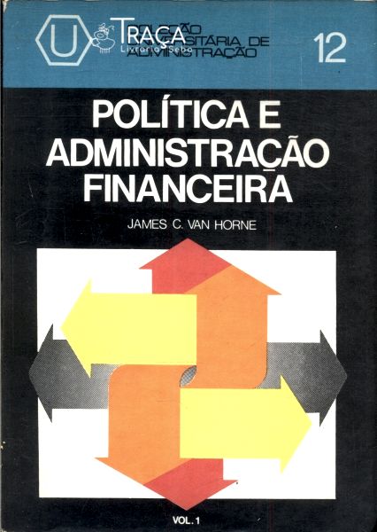 Política e Administração Financeira Vol. 1