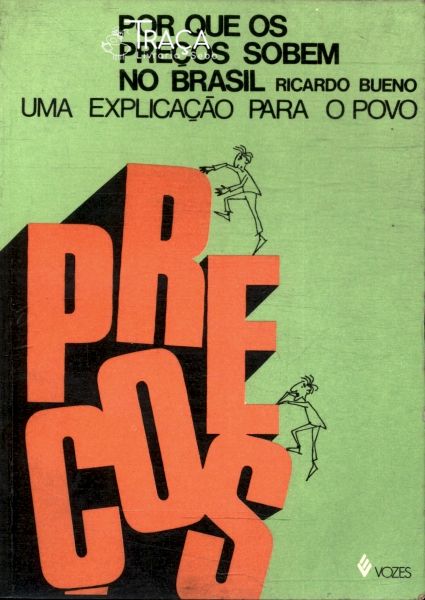 Por Que os Preços Sobem No Brasil
