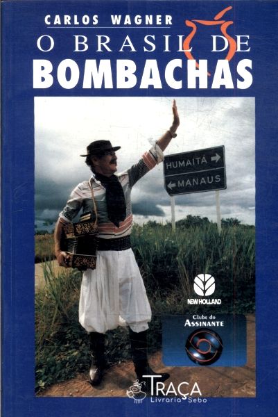 O Brasil De Bombachas