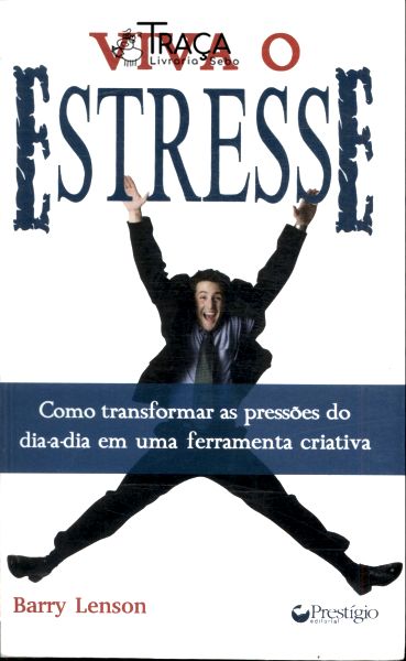 Viva o Estresse
