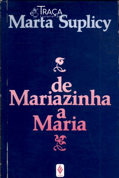 De Mariazinha a Maria