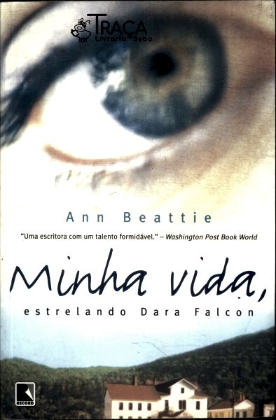 Minha Vida, Estrelando Dara Falcon