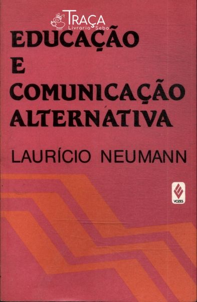 Educação e Comunicação Alternativa