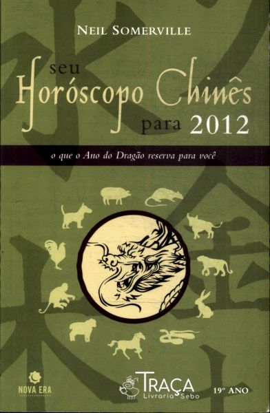 Seu Horóscopo Chinês para 2012