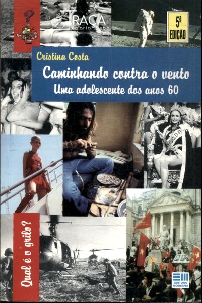 Caminhando Contra O Vento