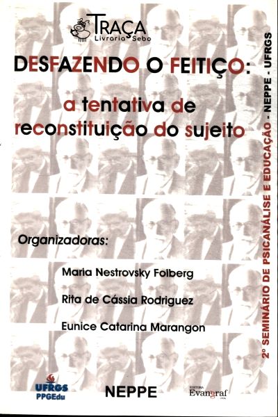 Desfazendo o Feitiço