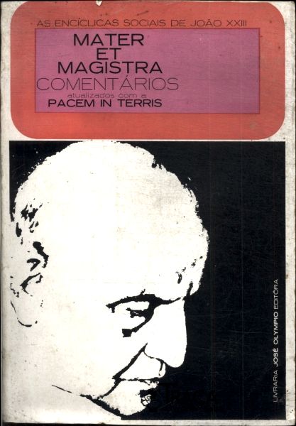 As Encíclicas Sociais de João Xxlll Vol 1