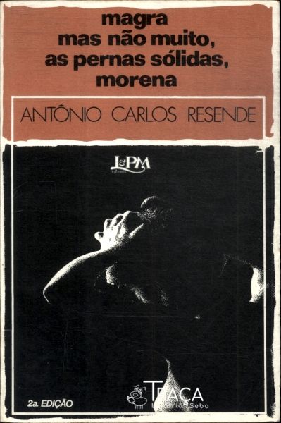 Magra Mas Não Muito, as Pernas Solidas, Morena