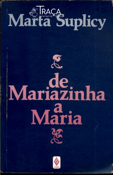 De Mariazinha a Maria