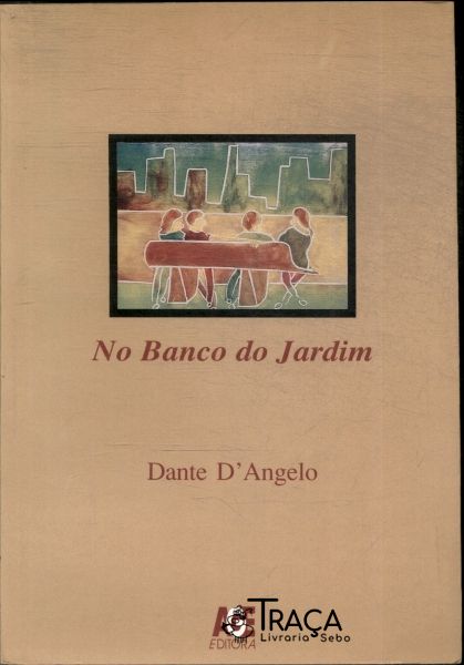 No Banco do Jardim