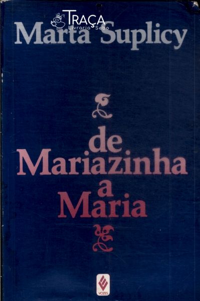 De Mariazinha a Maria